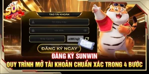 Đăng Ký Sunwin – Quy Trình Mở Tài Khoản Chuẩn Xác Trong 4 Bước